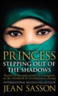 Princess: Stepping Out Of The Shadows - Book