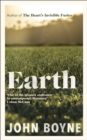 Earth : from the author of The Heart’s Invisible Furies - Book