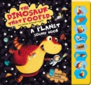 The Dinosaur That Pooped A Planet! : Sound Book - Book