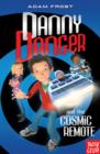 Danny Danger and the Cosmic Remote - Book