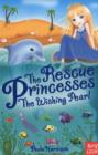 The Rescue Princesses: The Wishing Pearl - Book