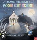 Mouse's First Night at Moonlight School - Book