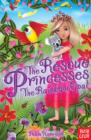 The Rescue Princesses: The Rainbow Opal - Book
