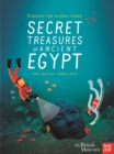 British Museum: Secret Treasures of Ancient Egypt: Discover the Sunken Cities - Book