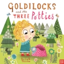 Goldilocks and the Three Potties - Book