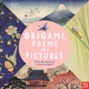 British Museum: Origami, Poems and Pictures - Celebrating the Hokusai Exhibition at the British Museum - Book