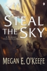 Steal the Sky : A SCORCHED CONTINENT NOVEL - Book