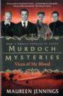 Murdoch Mysteries - Vices of My Blood - Book