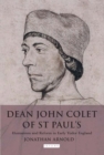 Dean John Colet of St Paul's : Humanism and Reform in Early Tudor England - eBook