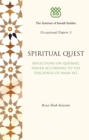 Spiritual Quest : Reflections on Quranic Prayer According to the Teachings of Imam Ali - eBook