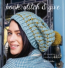 Hook, Stitch and Give: 30 Elegant Projects for Making and Giving - Book