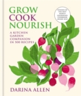 Grow, Cook, Nourish - Book