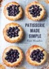 Patisserie Made Simple : Patisserie Made Simple - Book