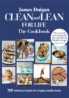 Clean and Lean for Life: The Cookbook - Book
