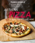 Franco Manca, Artisan Pizza to Make Perfectly at Home - eBook