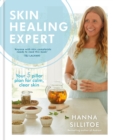 Skin Healing Expert : Your 5 pillar plan for calm, clear skin - eBook