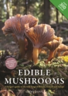Edible Mushrooms : A forager's guide to the wild fungi of Britain, Ireland and Europe - Book