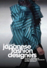 Japanese Fashion Designers : The Work and Influence of Issey Miyake, Yohji Yamamotom, and Rei Kawakubo - eBook