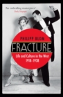 Fracture : Life and Culture in the West, 1918-1938 - Book