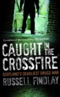 Caught in the Crossfire - eBook