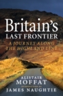 Britain's Last Frontier - eBook