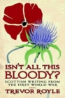 Isn't All This Bloody? - eBook