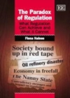 Paradox of Regulation : What Regulation Can Achieve and What it Cannot - eBook