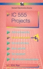Integrated Circuit 555 Projects - Book