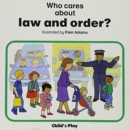 Who Cares About Law and Order - Book