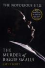 The Murder Of Biggie Smalls : The Murder of Biggie Smalls - Book