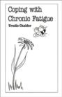 Coping with Chronic Fatigue - Book