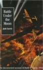Battle Under the Moon : The RAF Raid on Mailly-le-Camp, May 1944 - Book