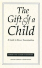 The Gift Of A Child : A Guide to Donor Insemination - Book
