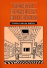 Roman Domestic Buildings - Book