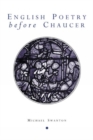 English Poetry Before Chaucer - Book