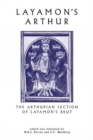 Layamon's Arthur : The Arthurian Section of Layamon's Brut - Book