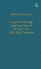 Legal Scholarship and Doctrines of Private Law, 13th-18th centuries - Book