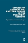 Studies on Central and Eastern Europe in the Twentieth Century : Regional Crises and the Case of Hungary - Book