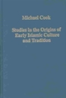 Studies in the Origins of Early Islamic Culture and Tradition - Book