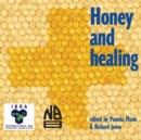 Honey and Healing - Book