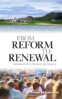 From Reform to Renewal : Scotland's Kirk Century by Century - eBook