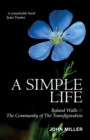 A Simple Life : Roland Walls & The Community of The Transfiguration - Book