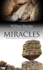 Miracles : What the Bible Tells Us About Jesus' Miracles - eBook
