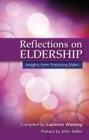 Reflections on Eldership : Reflections from Practising Elders - eBook