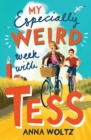 My Especially Weird Week with Tess - eBook