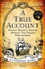 A True Account : A Radio 2 Book Club Pick for Autumn 2023! - Book