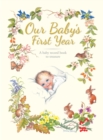 Our Baby's First Year - Book