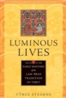 Luminous Lives : The Story of the Early Masters of the Lam'Bras in Tibet - Book
