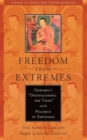 Freedom from Extremes : Gorampa's Distinguishing the Views and the Polemics of Emptiness - Book