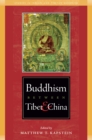 Buddhism Between Tibet and China - eBook